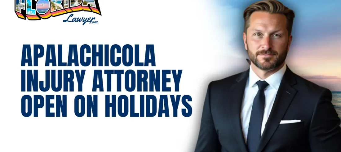 When accidents happen, they rarely wait for the convenience of a weekday or regular business hours. Life doesn’t pause for holidays, and neither should your access to legal help. That’s why West Florida Lawyer proudly offers an Apalachicola injury attorney open on holidays—because your rights, your recovery, and your future shouldn’t be put on hold.