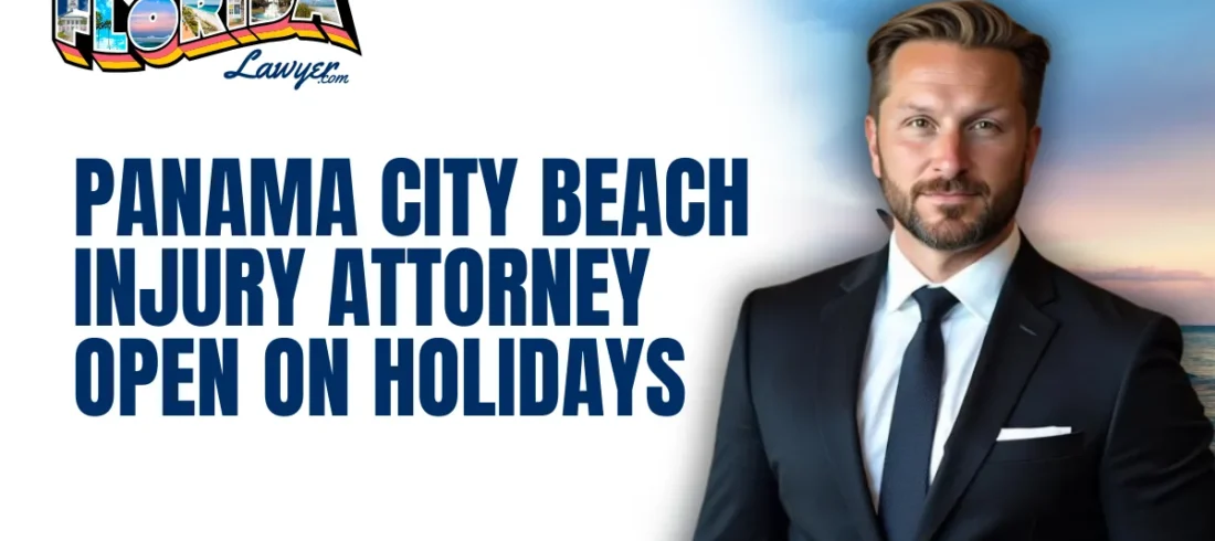 When accidents happen, they don’t wait for convenient office hours—or holidays. At West Florida Lawyer, we know injuries can occur at any time, including during holidays when many law firms close their doors. That’s why we proudly offer access to a Panama City Beach injury attorney open on holidays, ensuring you have the legal support you need exactly when you need it.